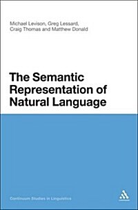 The Semantic Representation of Natural Language (Hardcover)
