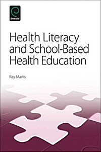 Health Literacy and School-Based Health Education (Paperback)