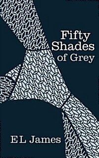 Fifty Shades of Grey (Hardcover, Cloth Edition, 영국판)
