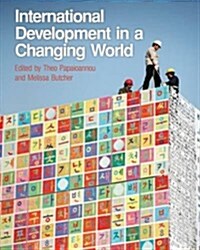 International Development in a Changing World (Paperback)