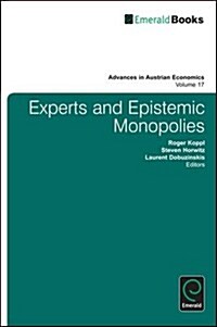 Experts and Epistemic Monopolies (Hardcover)