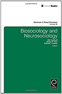 Biosociology and Neurosociology (Hardcover)