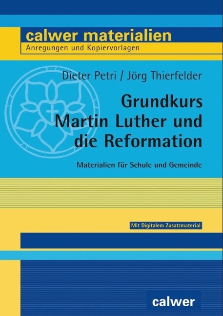 Grundkurs Martin Luther und die Reformation (WW)