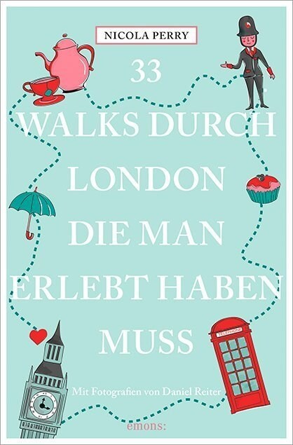 33 Walks durch London, die man erlebt haben muss (Paperback)