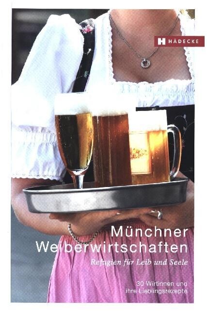 Munchner Weiberwirtschaften (Hardcover)