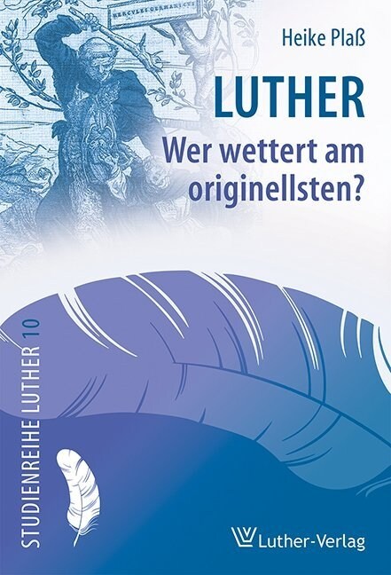 Luther - Wer wettert am originellsten？ (Paperback)