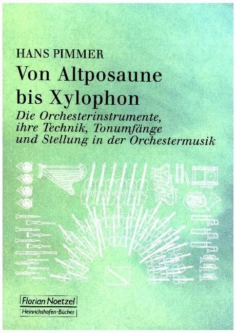 Von Altposaune bis Xylophon. (Hardcover)