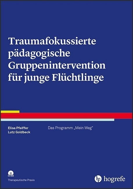 Traumafokussierte padagogische Gruppenintervention fur junge Fluchtlinge (Paperback)