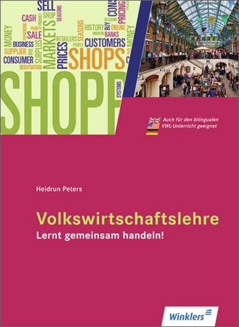 Volkswirtschaftslehre, Lernt gemeinsam handeln! (Paperback)