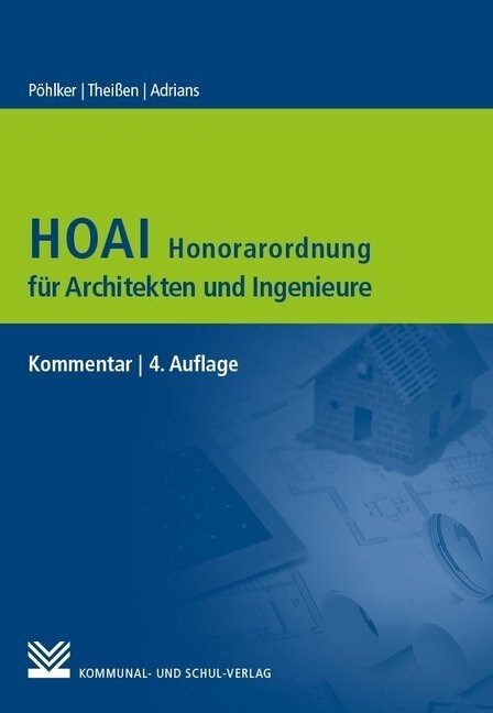 HOAI - Honorarordnung fur Architekten und Ingenieure, Kommentar (Paperback)