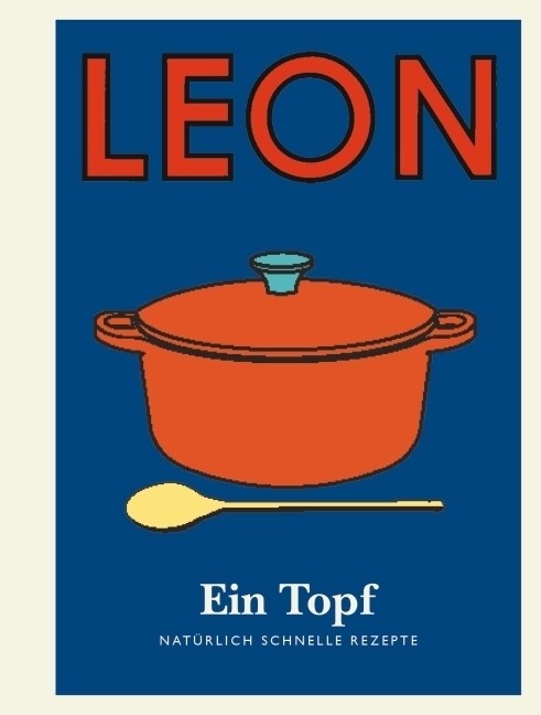LEON Mini. Ein Topf (Hardcover)