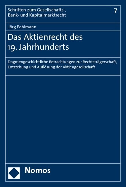 Das Aktienrecht des 19. Jahrhunderts (Paperback)