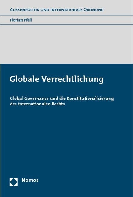 Globale Verrechtlichung (Paperback)