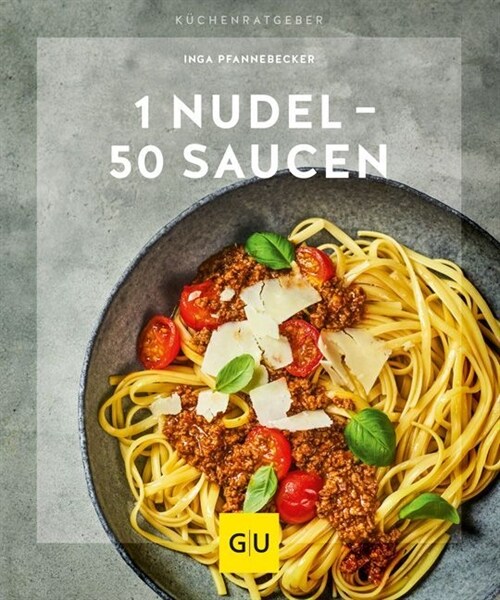 1 Nudel - 50 Saucen (Paperback)