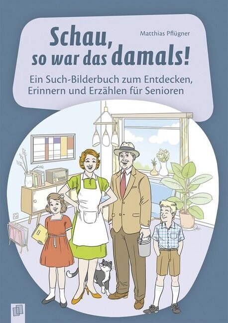 Schau, so war das damals! (Hardcover)