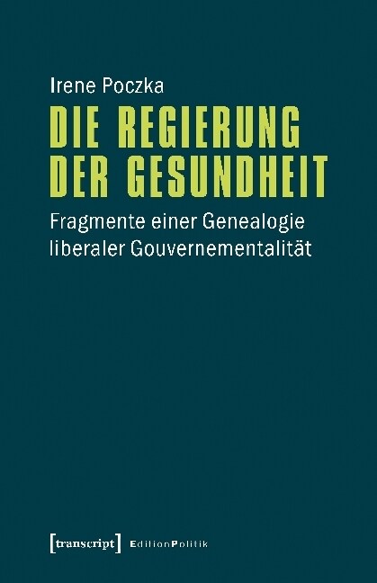 Die Regierung der Gesundheit (Paperback)