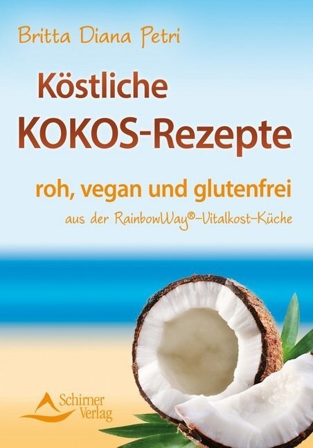 Kostliche Kokos-Rezepte (Paperback)