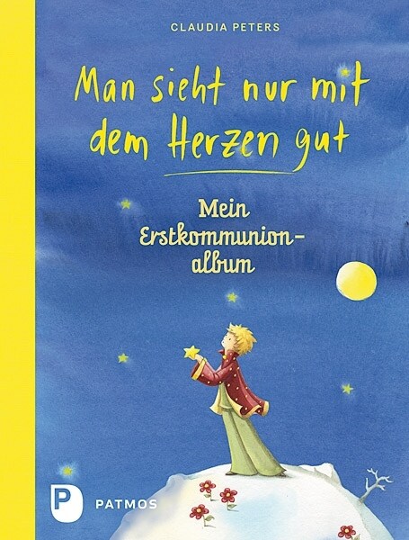 Man sieht nur mit dem Herzen gut (Hardcover)