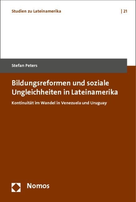 Bildungsreformen und soziale Ungleichheiten in Lateinamerika (Paperback)