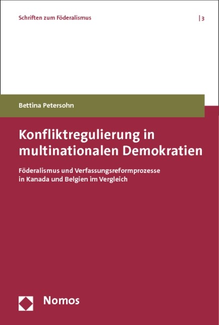 Konfliktregulierung in multinationalen Demokratien (Paperback)