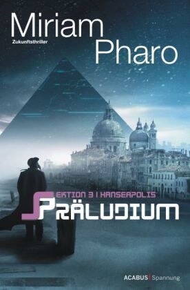 Sektion 3 Hanseapolis - Praludium (Paperback)