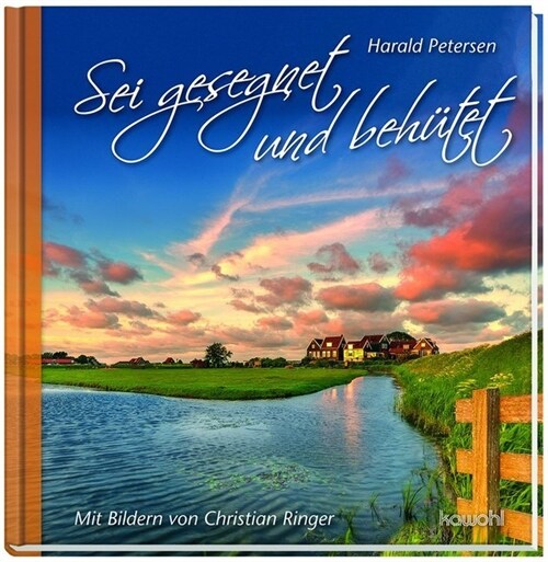 Sei gesegnet und behutet (Hardcover)