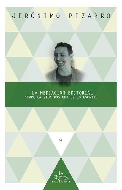 La mediacion editorial. (Paperback)