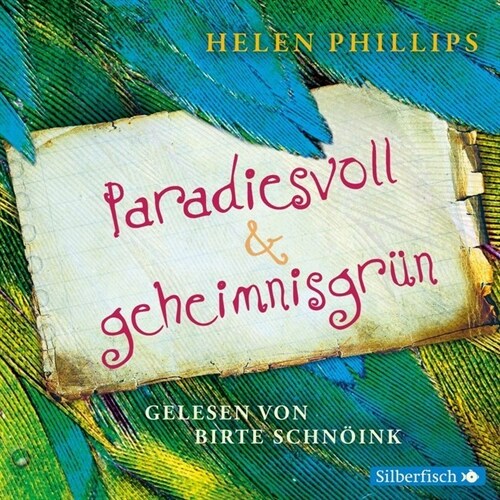 Paradiesvoll und geheimnisgrun, 4 Audio-CDs (CD-Audio)