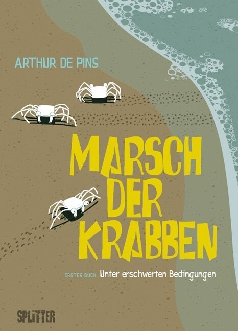 Marsch der Krabben - Unter erschwerten Bedingungen (Hardcover)