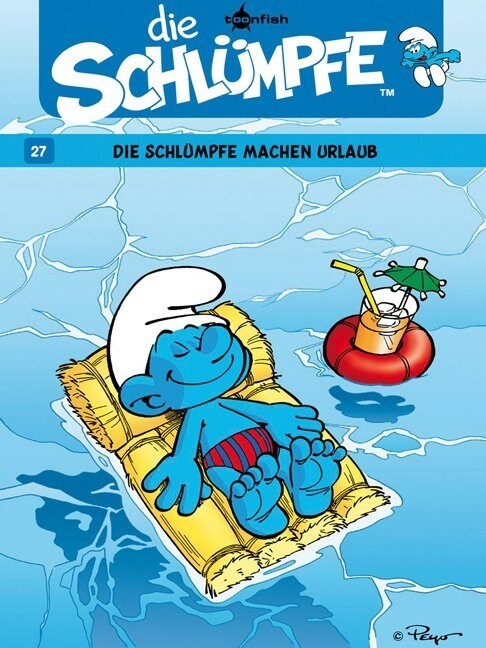 Die Schlumpfe - Die Schlumpfe machen Urlaub (Hardcover)