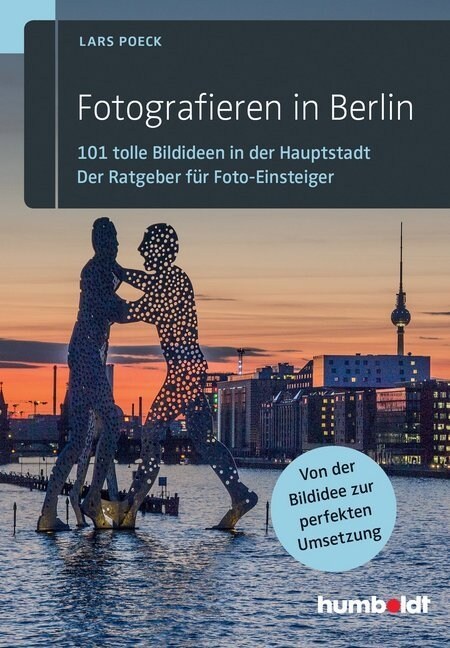 Fotografieren in Berlin (Paperback)