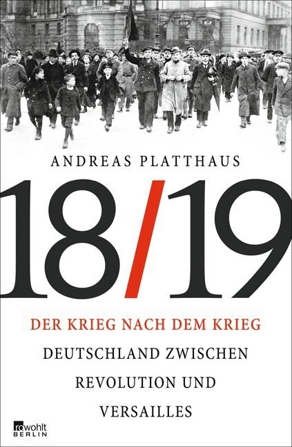 Der Krieg nach dem Krieg 18/19 (Hardcover)