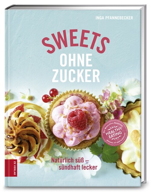 Sweets ohne Zucker (Hardcover)