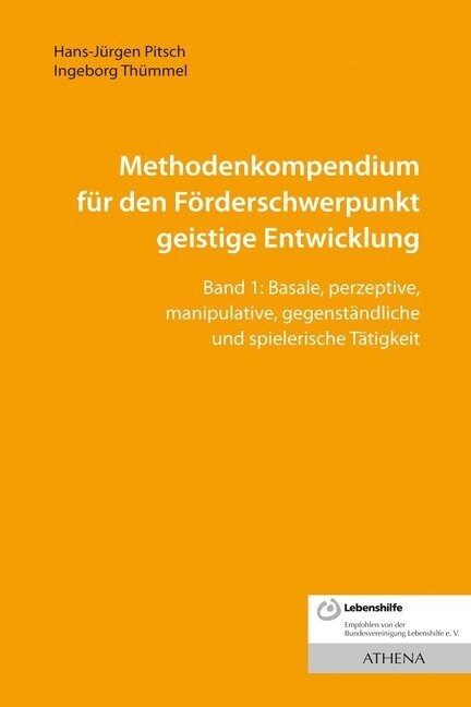 Methodenkompendium fur den Forderschwerpunkt geistige Entwicklung. Bd.1 (Paperback)