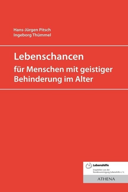 Lebenschancen fur alte Menschen mit geistiger Behinderung (Paperback)