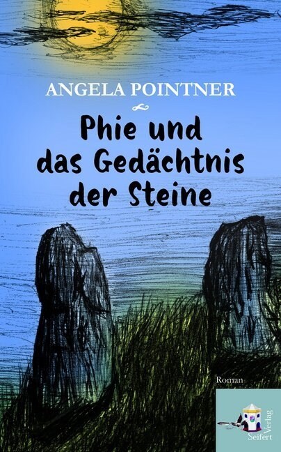 Phie und das Gedachtnis der Steine (Hardcover)