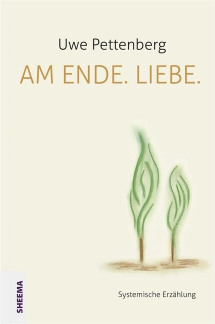 Am Ende. Liebe. (Hardcover)