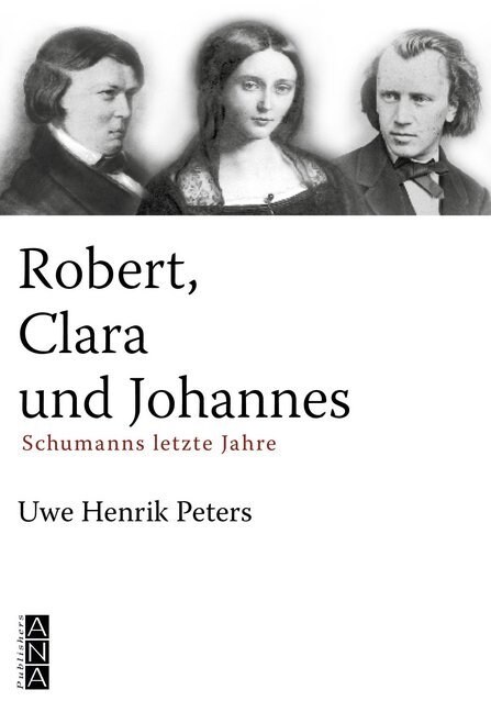 Robert, Clara und Johannes (Paperback)