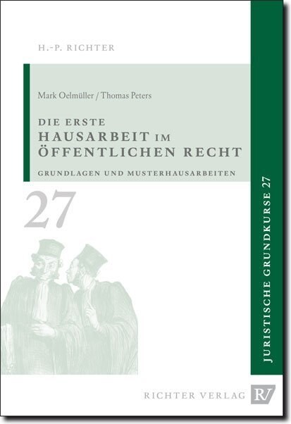 Juristische Grundkurse / Band 27 - Die erste Hausarbeit im Offentlichen Recht (Paperback)