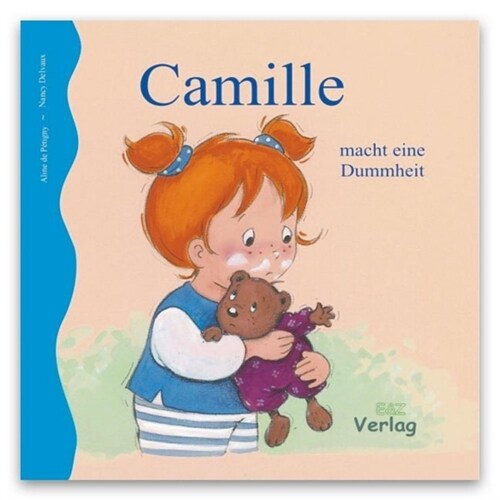 Camille macht eine Dummheit (Hardcover)