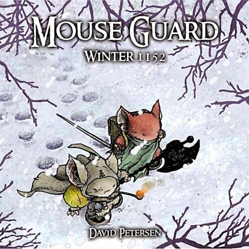 Mouse Guard - Winter 1152 (Hardcover)