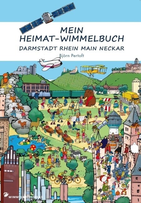 Mein Heimat-Wimmelbuch Darmstadt Rhein Main Neckar (Board Book)