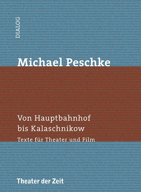 Michael Peschke - Von Hauptbahnhof bis Kalaschnikow (Paperback)