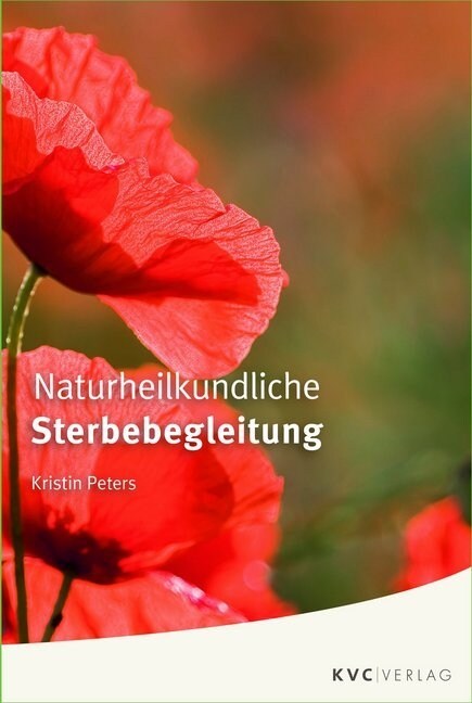 Naturheilkundliche Sterbebegleitung (Paperback)