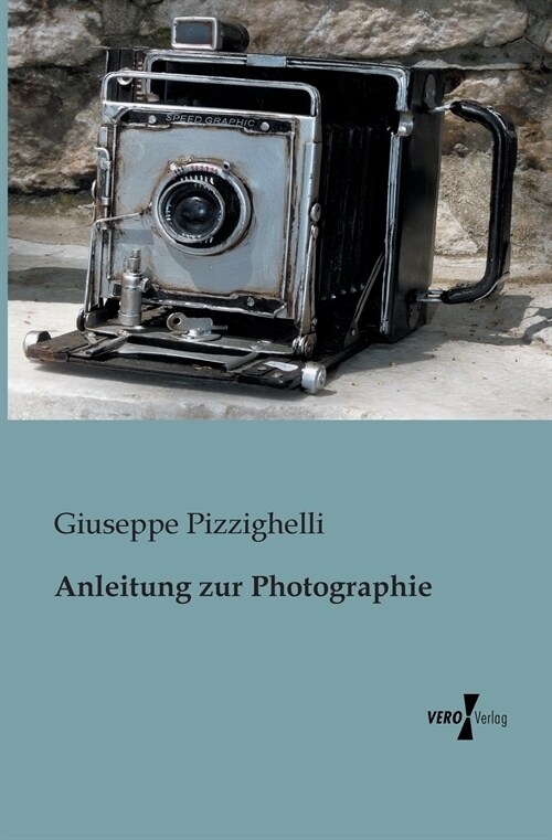 Anleitung zur Photographie (Paperback)