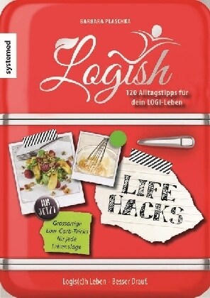 Logish - 120 Alltagstipps fur dein Low-Carb-Leben (Paperback)