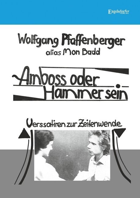 Amboss oder Hammer sein (Paperback)