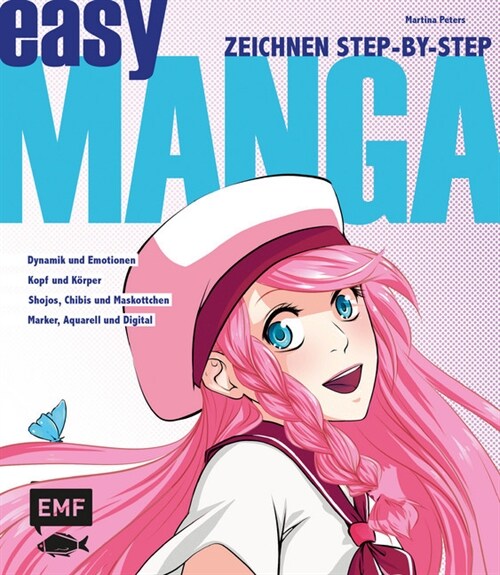 Easy Manga - Zeichnen Step by Step (Paperback)