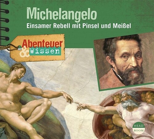Abenteuer & Wissen: Michelangelo, 1 Audio-CD (CD-Audio)