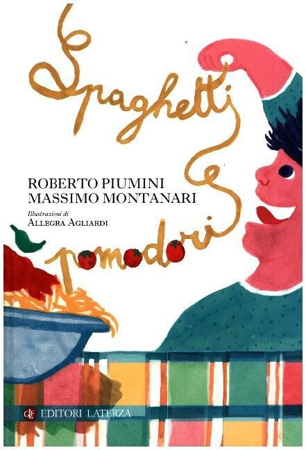 Spaghetti e pomodori (Hardcover)